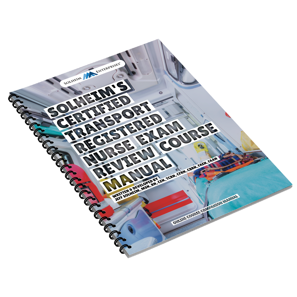 CTRN Exam Review Course Manual — Solheim Enterprises